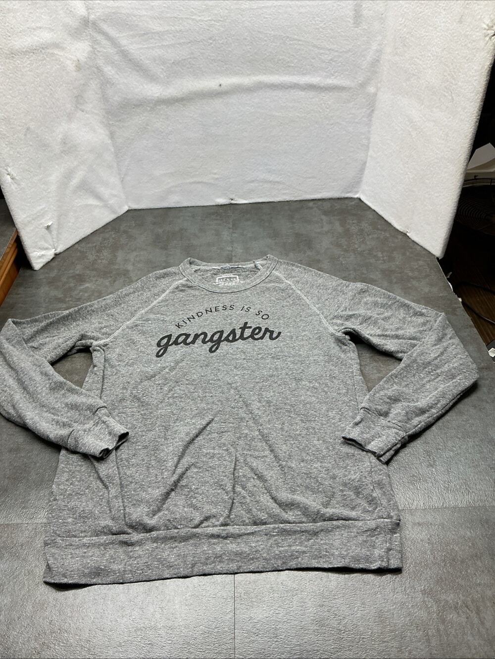 Kindness Is so Gangster Positive Motivation Gray Women’s Sweatshirt Sz L, 4503